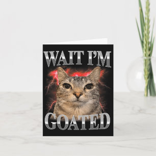 Warte, ich bin vergöttert Katze Dumm Lustig Katzen Karte
