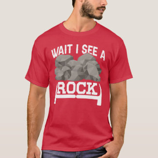 Warte, ich sehe einen Felsgeologen Stein Geologie T-Shirt