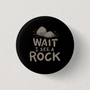Warte, ich sehe einen Rock Button