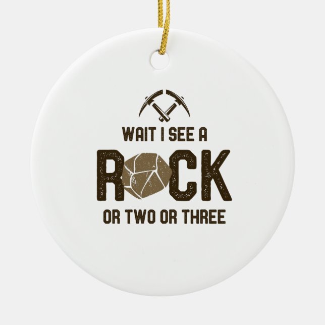 Warte, ich sehe einen Rock Keramik Ornament (Vorne)