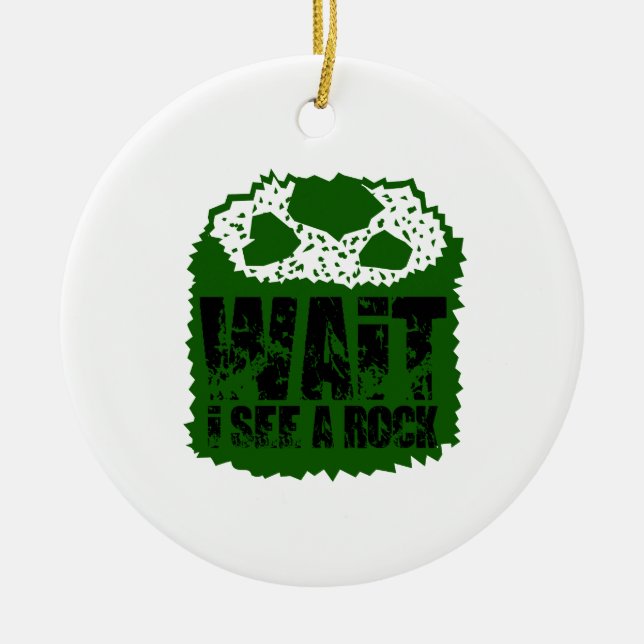 Warte, ich sehe einen Rock Keramik Ornament (Vorne)