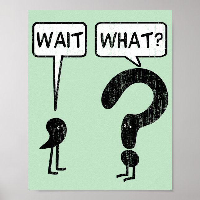 Warte, Was? Grammatik Humor Poster (Vorne)