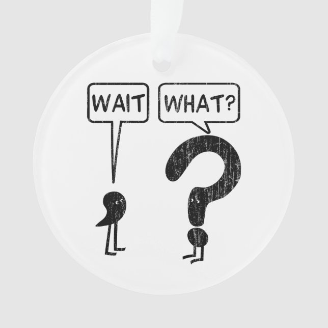 Warte, was? ornament (Vorderseite)