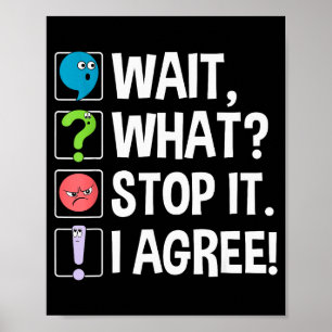 Warte Was Stopp Es Ich Stimme Zu Lustig Englischle Poster