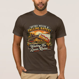 Warten auf niedrigere Zinssätze Retro-Haus Herren T-Shirt