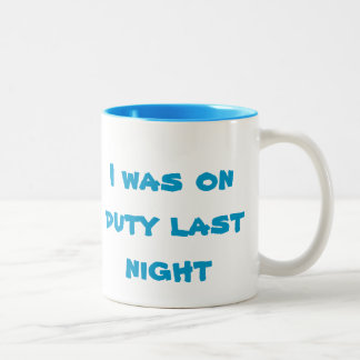 Warten Sie bis ich sind fertig, ich im Dienst war Zweifarbige Tasse