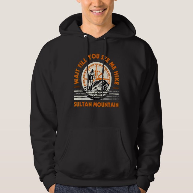 Warten Sie, bis Sie mich Wandern Sultan Mountain W Hoodie (Vorderseite)