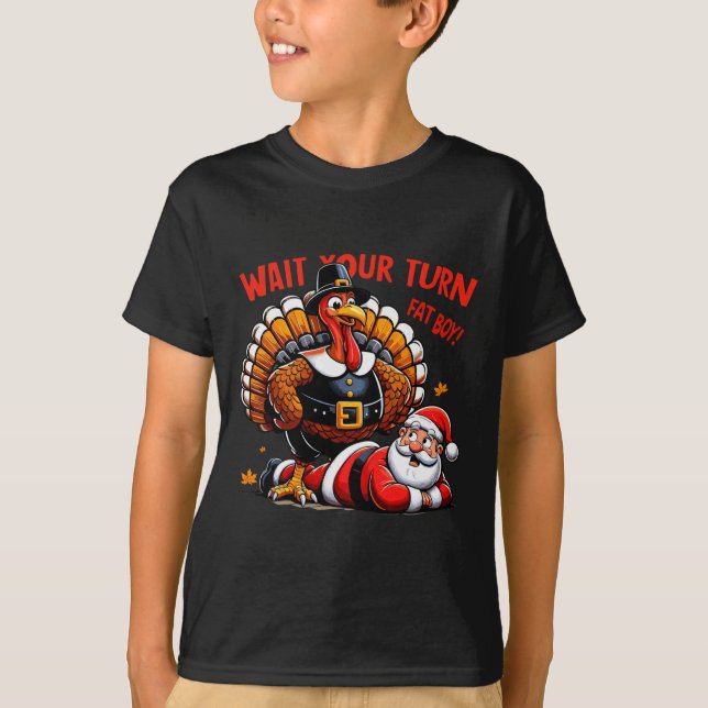 Warten Sie, bis Sie sich fat Boy Turkey Santa Funn T-Shirt (Vorderseite)