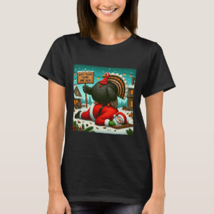 Warten Sie, bis Sie sich fat Boy Turkey Santa Funn T-Shirt