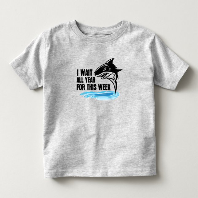 Warten Sie das ganze Jahr für diese Woche Kleinkind T-shirt (Vorderseite)