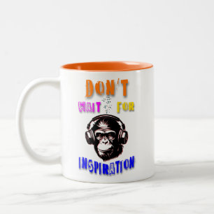 Warten Sie nicht auf Inspiration Zweifarbige Tasse