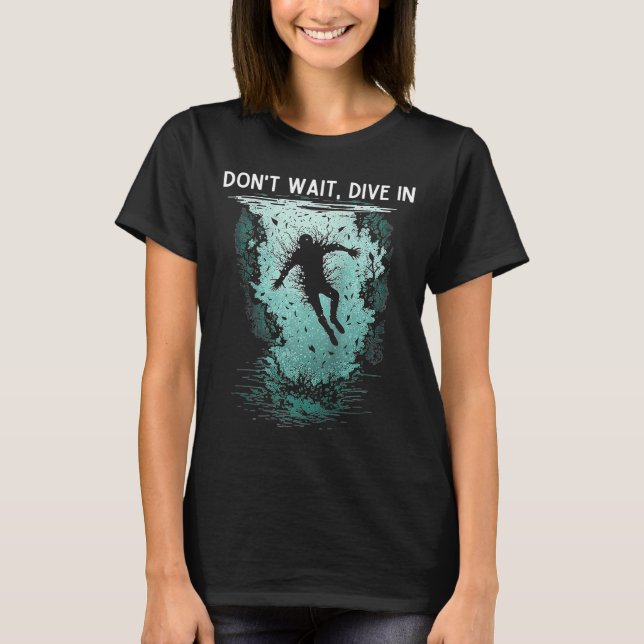 Warten Sie nicht auf Tauchen in coolen Sprung Star T-Shirt (Vorderseite)