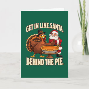 Warteschlange Santa hinter dem Pie Thanksgiving Karte