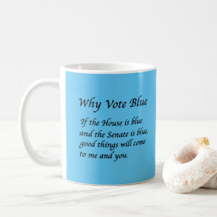 Warum 2024 Blue wählen Kaffeetasse