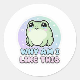 Warum bin ich wie dieser Frosch Aufkleber Niedlich