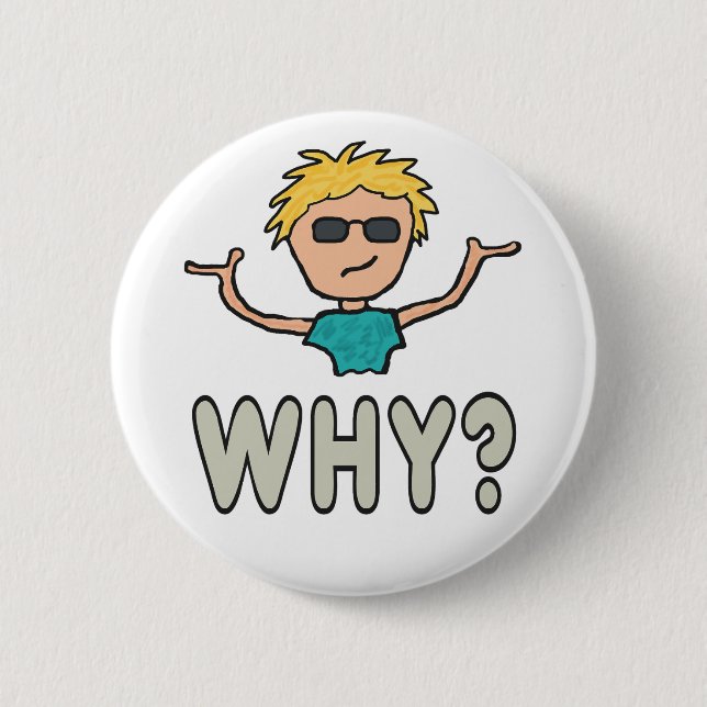 Warum? Button (Vorderseite)