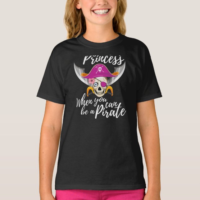 Warum eine Prinzessin sein, wenn man ein Piratenjä T-Shirt (Vorderseite)