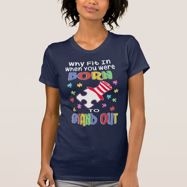 Warum es Ihnen Geboren war, Autismus-Mama auszuhal T-Shirt (Vorderseite)