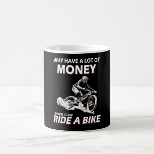 Warum Geld, wenn ich ein Fahrrad fahren kann Kaffeetasse
