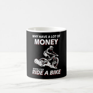 Warum Geld, wenn ich ein Fahrrad fahren kann Kaffeetasse