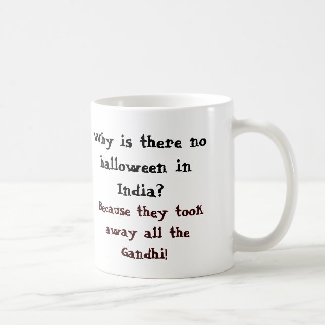Warum gibt es kein Halloween in Indien? Kaffeetasse (Rechts)