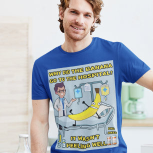 Warum ging die Banane ins Krankenhaus? Lustige Wit T-Shirt