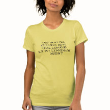 WARUM HAT DER CLEANER LEMONADE-SHIRT