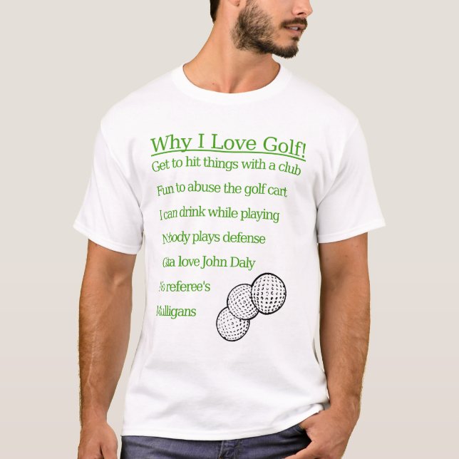 Warum i-Liebe-Golf T-Shirt (Vorderseite)