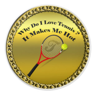 Warum i-Liebetennis tun. Es macht mich heiß (Gold Keramikknauf