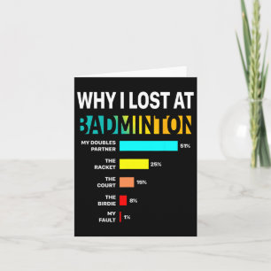 Warum ich bei Badminton Funny Reason Play Shuttle Karte