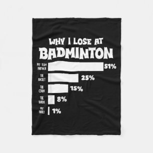 Warum ich beim Badminton verliere Lustige Ausreden Fleecedecke
