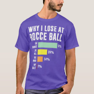 Warum ich beim Bocce Ball Funny Bocce Player 1 ver T-Shirt