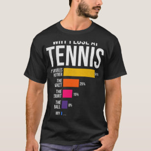 Warum ich den Tennis Spaß Tennis Player Coach verl T-Shirt