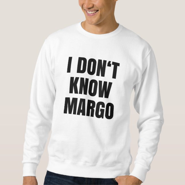 Warum ist der Teppichboden nass, den ich Margo nic Sweatshirt (Vorderseite)