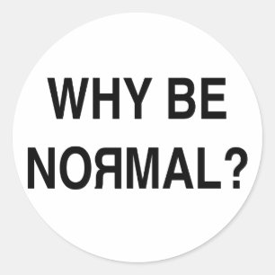 Warum ist es normal? runder aufkleber