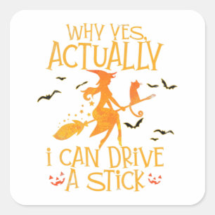 Warum ja, ich kann ein Halbleiter-Halloween fahren Quadratischer Aufkleber