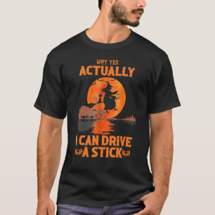 Warum ja, ich kann ein Halbleiter-Halloween fahren T-Shirt
