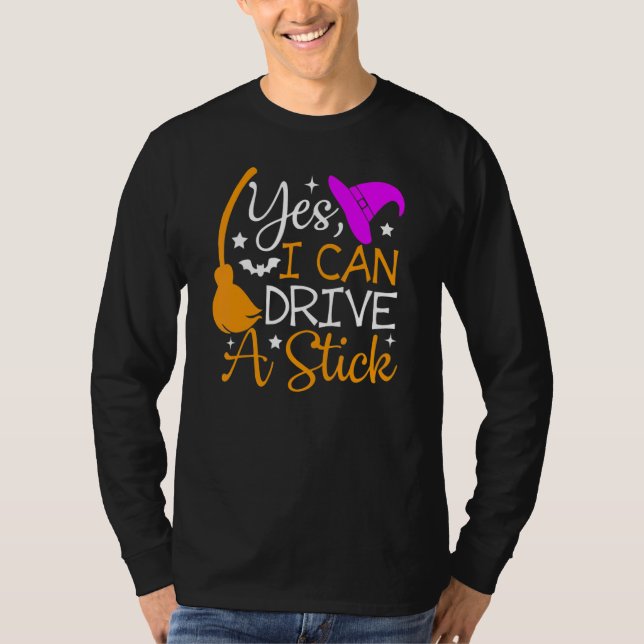 Warum Ja, Ich Kann Ein Schaltgetriebe Fahren   Hal T-Shirt (Vorderseite)