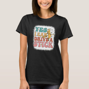 Warum ja, ich kann einen bleichen Haufen fahren T-Shirt