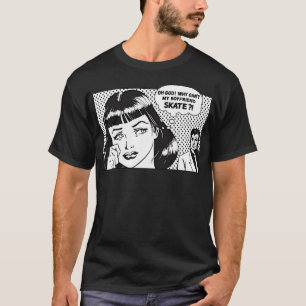 Warum kann mein Freund Skate Classic nicht T-Shirt