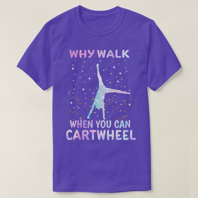 Warum laufen, wenn man Gymnastik fahren kann T-Shirt (Design vorne)