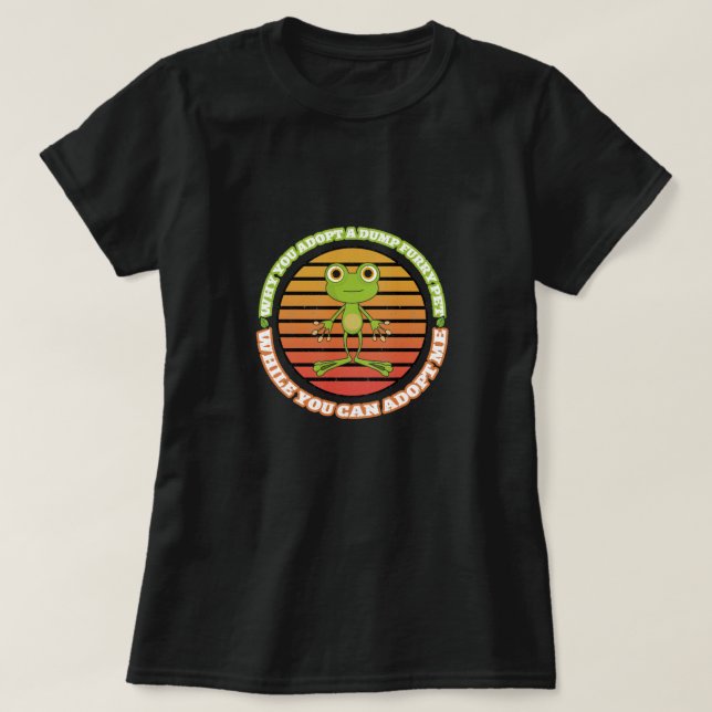 Warum man einen Hühnerfütter Adoptiere, während ma T-Shirt (Design vorne)