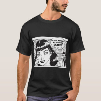 Warum mein Freund Skate nicht kann T-Shirt