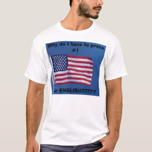 Warum muss ich #1 für ENGLISCH bedrängen????? T-Shirt