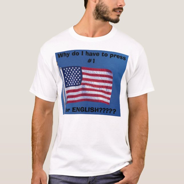 Warum muss ich #1 für ENGLISCH bedrängen????? T-Shirt (Vorderseite)