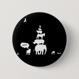 Warum nehmen Sie Freiheit? Tierstapel Button