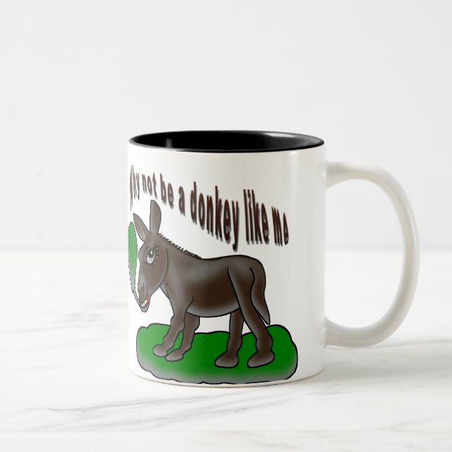 Warum nicht ein Esel wie ich sein? Zweifarbige Tasse (Rechts)