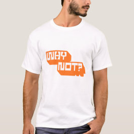 Warum nicht? | Fette typografische Motivationsgest T-Shirt