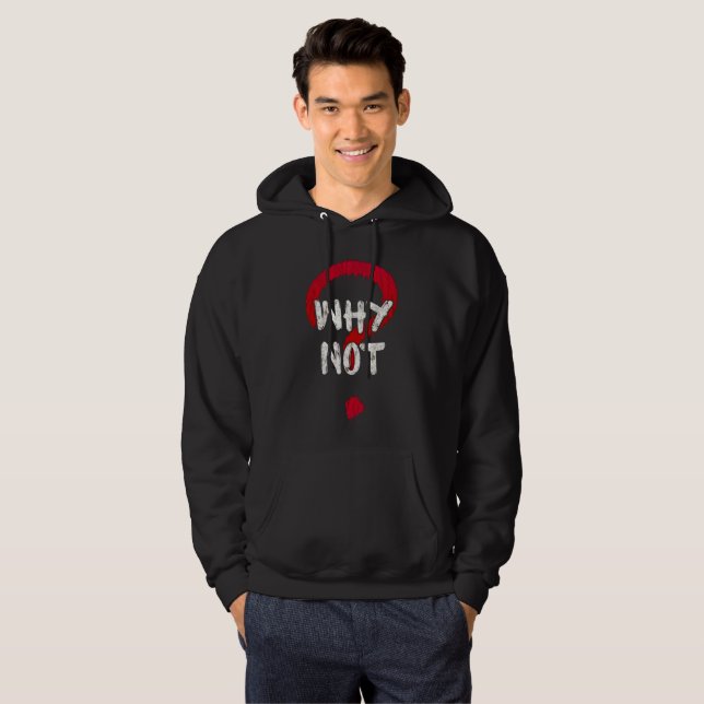Warum nicht Sweatshirt (Vorne ganz)