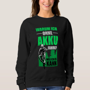 Warum ohne Batteriewald-Zyklus Sweatshirt